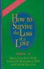 How_to_survive_the_loss_of_a_love