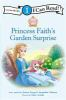 Princess_Faith_s_garden_surprise