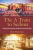 The_A_train_to_Sedona
