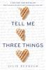 Tell_me_three_things
