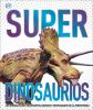 Super_dinosaurios