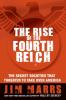 The_rise_of_the_Fourth_Reich