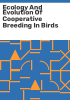 Ecology_and_evolution_of_cooperative_breeding_in_birds