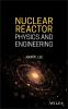 Nuclear_reactor_physics_and_engineering