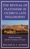 The_revival_of_Platonism_in_Cicero_s_late_philosophy