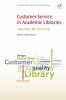 Customer_service_in_academic_libraries
