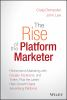 The_rise_of_the_platform_marketer