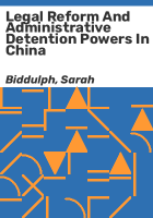 Legal_reform_and_administrative_detention_powers_in_China