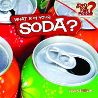 What_s_in_your_soda_