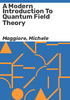 A_modern_introduction_to_quantum_field_theory