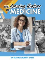 The_amazing_history_of_medicine