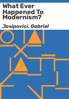 What_ever_happened_to_modernism_