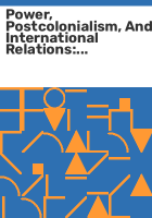 Power__postcolonialism__and_international_relations