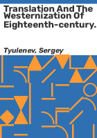 Translation_and_the_westernization_of_eighteenth-century_Russia