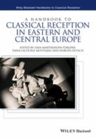 A_handbook_to_classical_reception_in_eastern_and_central_Europe