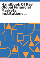 Handbook_of_key_global_financial_markets__institutions_and_infrastructure