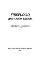Fireflood_and_other_stories