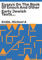 Essays_on_the_Book_of_Enoch_and_other_early_Jewish_texts_and_traditions