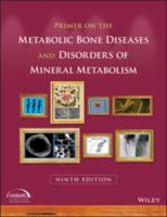 Primer_on_the_metabolic_bone_diseases_and_disorders_of_mineral_metabolism