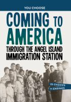 Coming_to_America_through_the_Angel_Island_Immigration_Station
