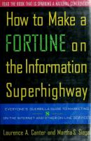 How_to_make_a_fortune_on_the_information_superhighway