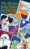 The_Donkey_Lady_fights_La_Llorona_and_other_stories