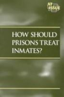 How_should_prisons_treat_their_inmates_