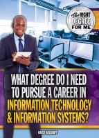 What_degree_do_I_need_to_pursue_a_career_in_information_technology___information_systems_