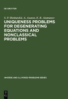 Uniqueness_problems_for_degenerating_equations_and_nonclassical_problems