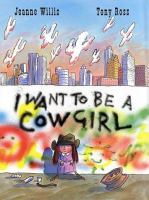 I_want_to_be_a_cowgirl