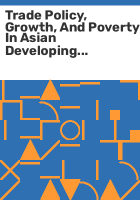 Trade_policy__growth__and_poverty_in_Asian_developing_countries