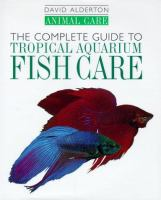 The_complete_guide_to_tropical_aquarium_fish_care
