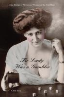 The_lady_was_a_gambler