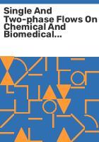 Single_and_two-phase_flows_on_chemical_and_biomedical_engineering