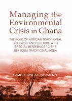 Managing_the_environmental_crisis_in_Ghana
