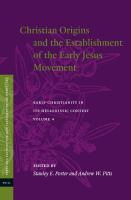 Christian_origins_and_the_establishment_of_the_early_Jesus_movement