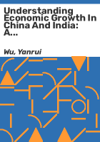 Understanding_economic_growth_in_China_and_India