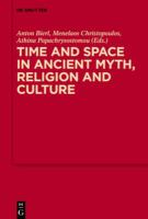 Time_and_space_in_ancient_myth__religion_and_culture