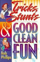 Tricks__Stunts___Good_Clean_Fun