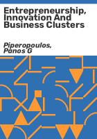 Entrepreneurship__innovation_and_business_clusters