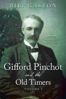 Gifford_Pinchot_and_the_Old_Timers
