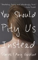 You_should_pity_us_instead