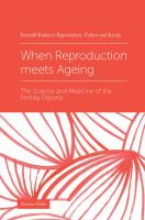 When_reproduction_meets_ageing_the_science_and_medicine_of_the_fertility_decline