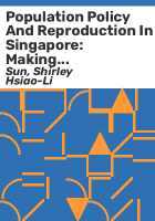 Population_policy_and_reproduction_in_Singapore