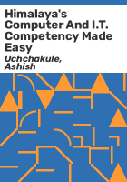 Himalaya_s_computer_and_I_T__competency_made_easy