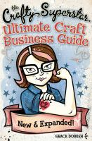 The_crafty_superstar_ultimate_craft_business_guide