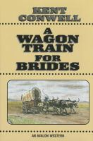 A_wagon_train_for_brides