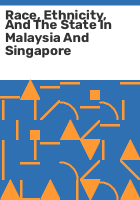Race__ethnicity__and_the_state_in_Malaysia_and_Singapore