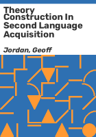 Theory_construction_in_second_language_acquisition