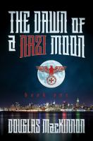 The_dawn_of_a_Nazi_moon